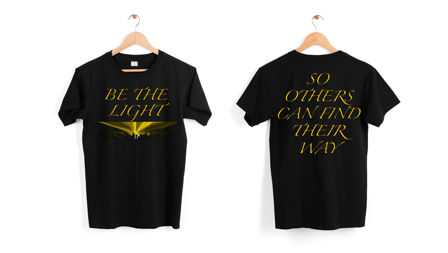 BE THE LIGHT T-SHIRT